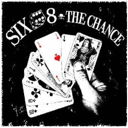 Six-8 : The Chance